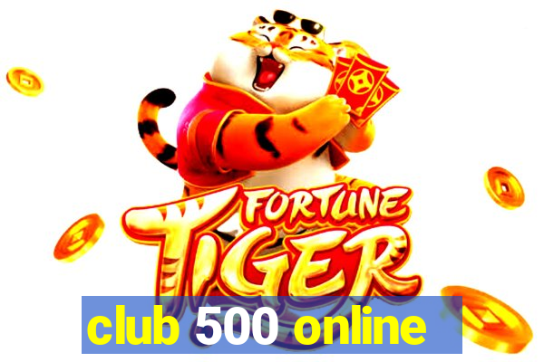 club 500 online